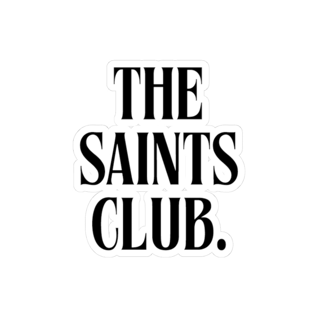 Stylish Kiss-Cut Stickers | The Saints Club | Plan Your Life, Decorate Laptops, Journals, Gifts, Party Favors, Art Projects
